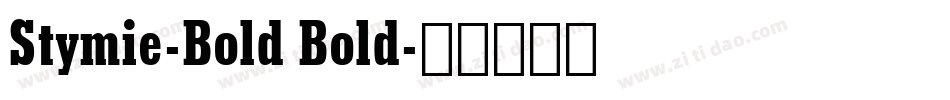 Stymie-Bold Bold字体转换